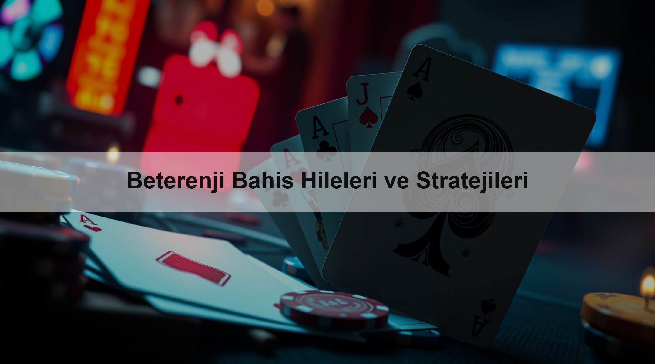 Beterenji Bahis Hileleri ve Stratejileri 1 Beterenji Bahis Hileleri ve Stratejileri