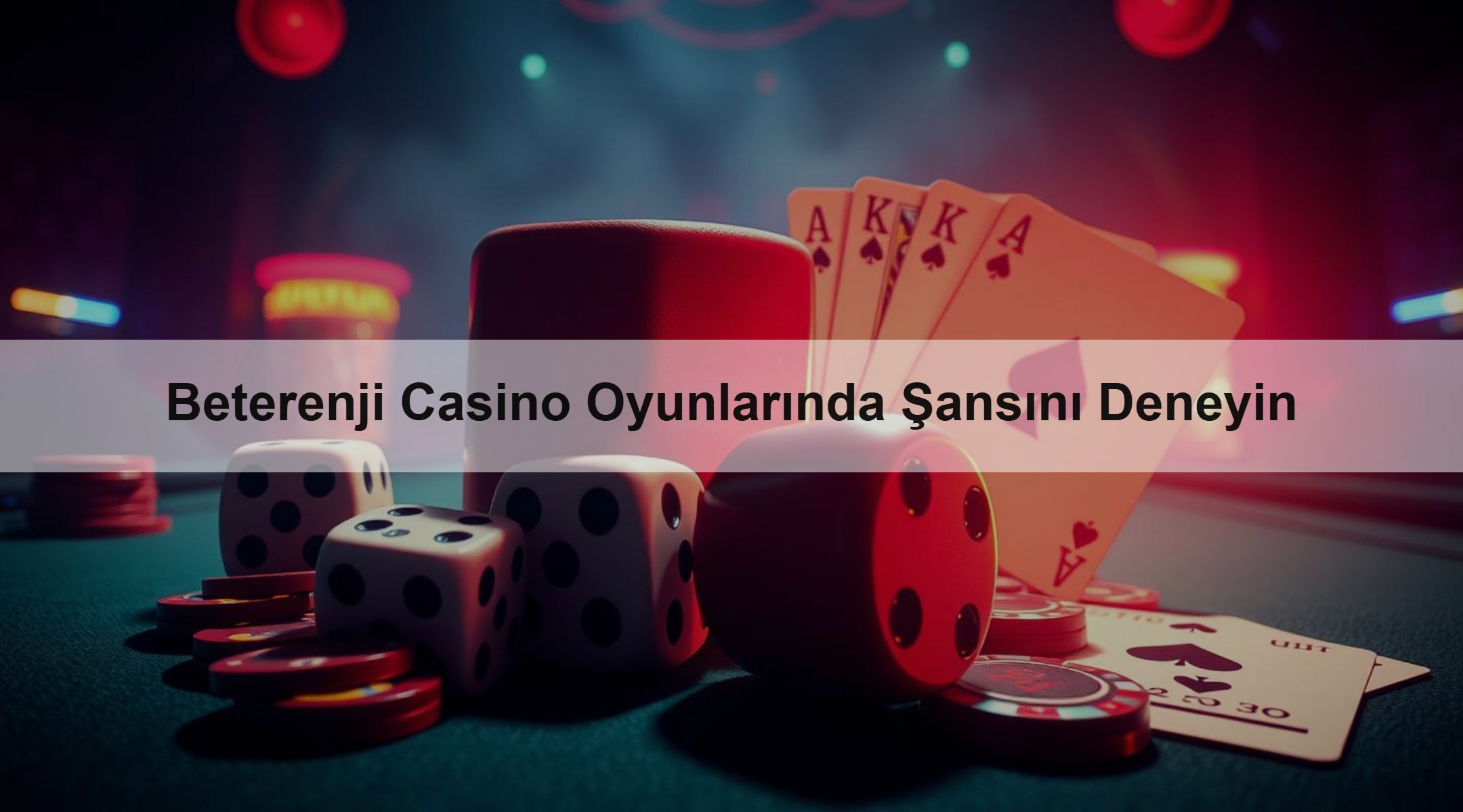 Beterenji Casino Oyunlarında Şansını Deneyin