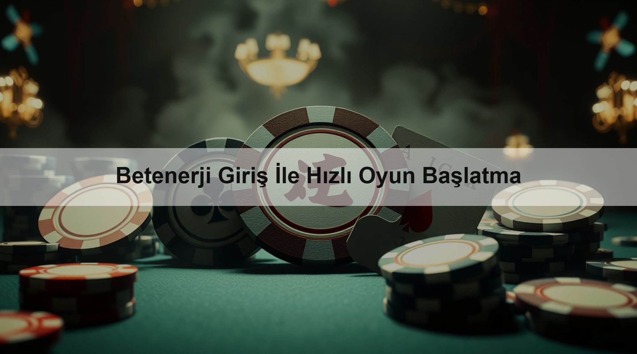Betenerji Giriş İle Hızlı Oyun Başlatma
