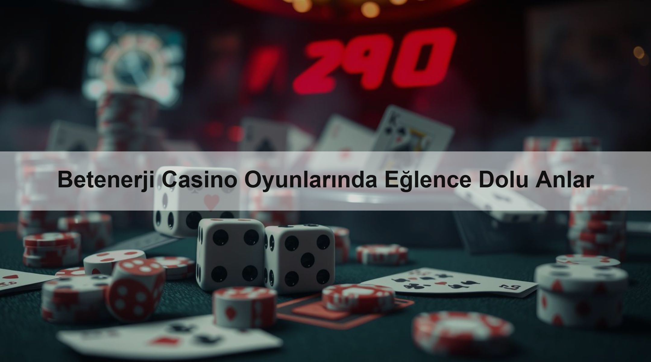Betenerji Casino Oyunlarında Eğlence Dolu Anlar 1 Betenerji Casino Oyunlarında Eğlence Dolu Anlar