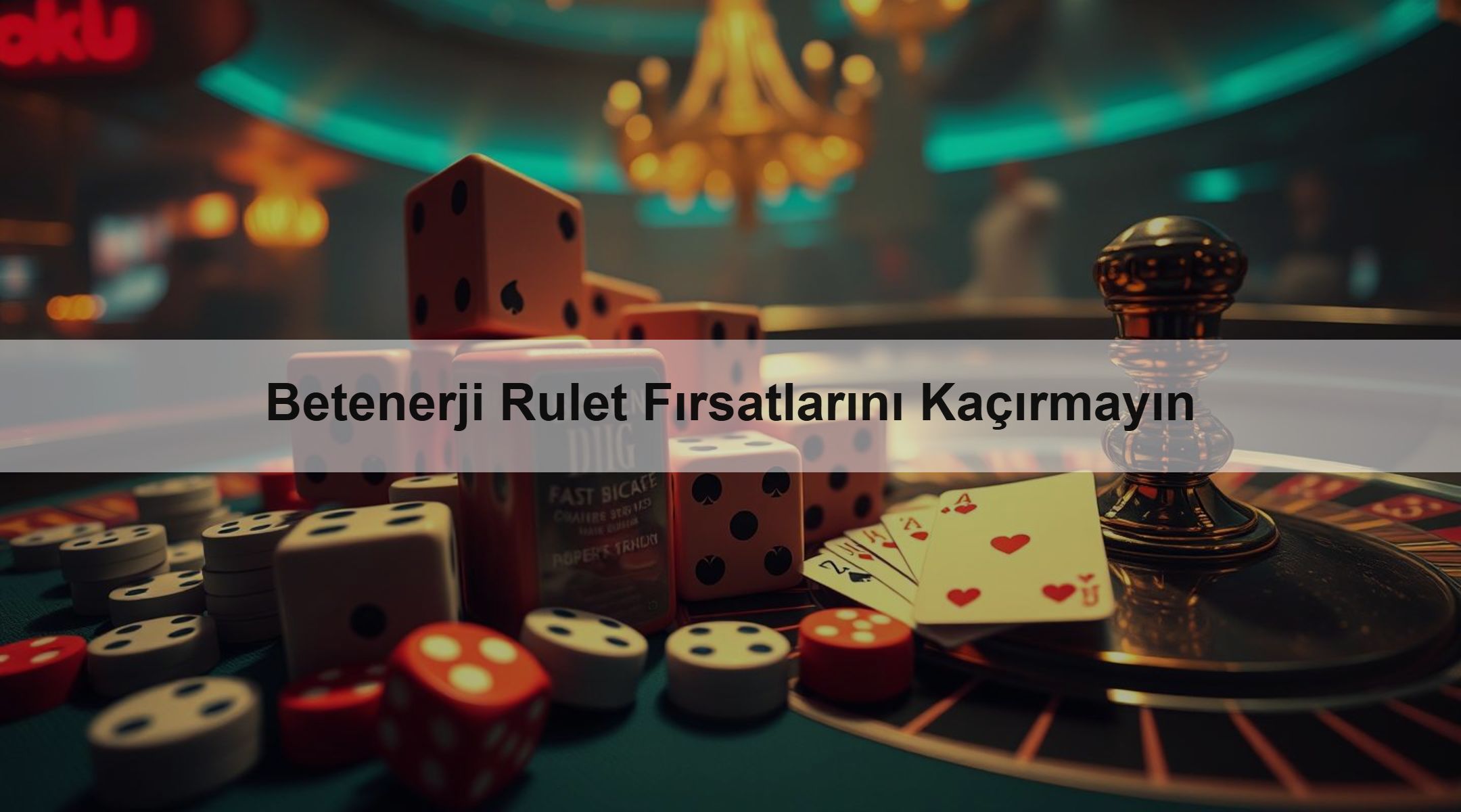 Betenerji Rulet Fırsatlarını Kaçırmayın 1 Betenerji Rulet Fırsatlarını Kaçırmayın