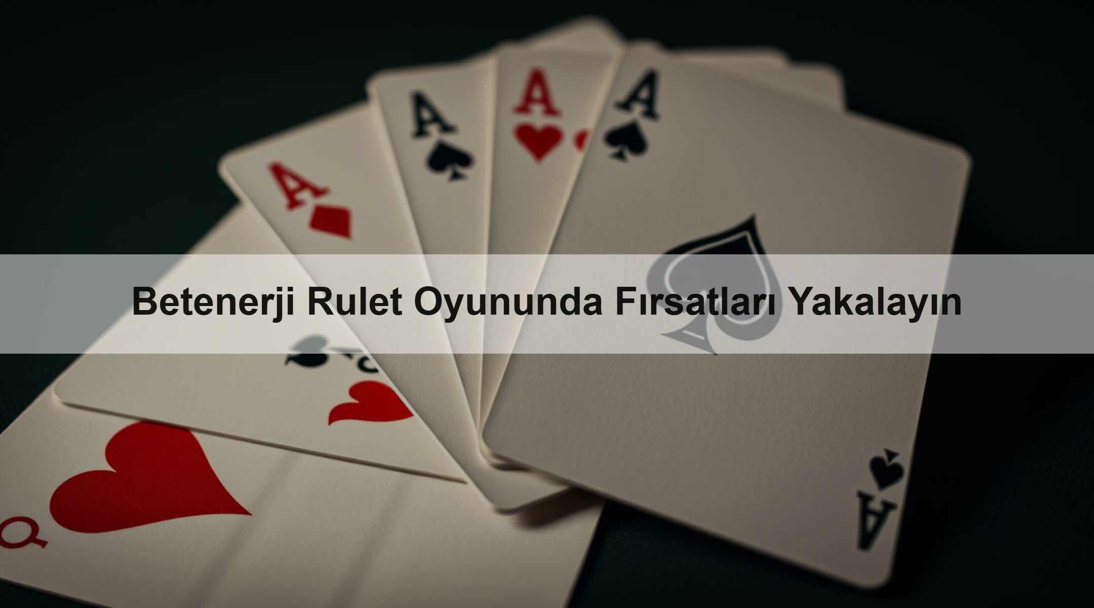Betenerji Rulet Oyununda Fırsatları Yakalayın