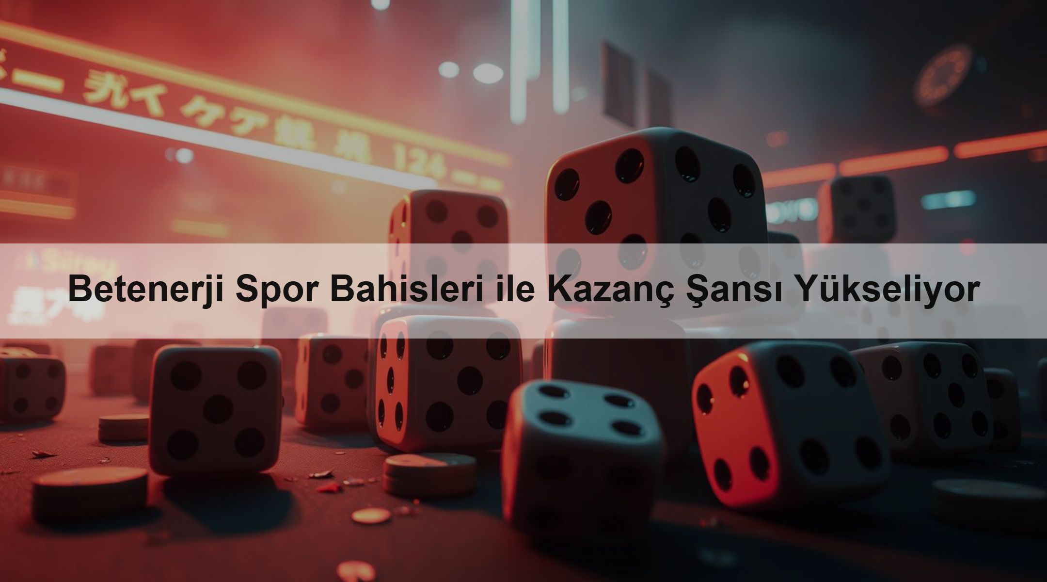 Betenerji Spor Bahisleri ile Kazanç Şansı Yükseliyor 1 Betenerji Spor Bahisleri ile Kazanç Şansı Yükseliyor