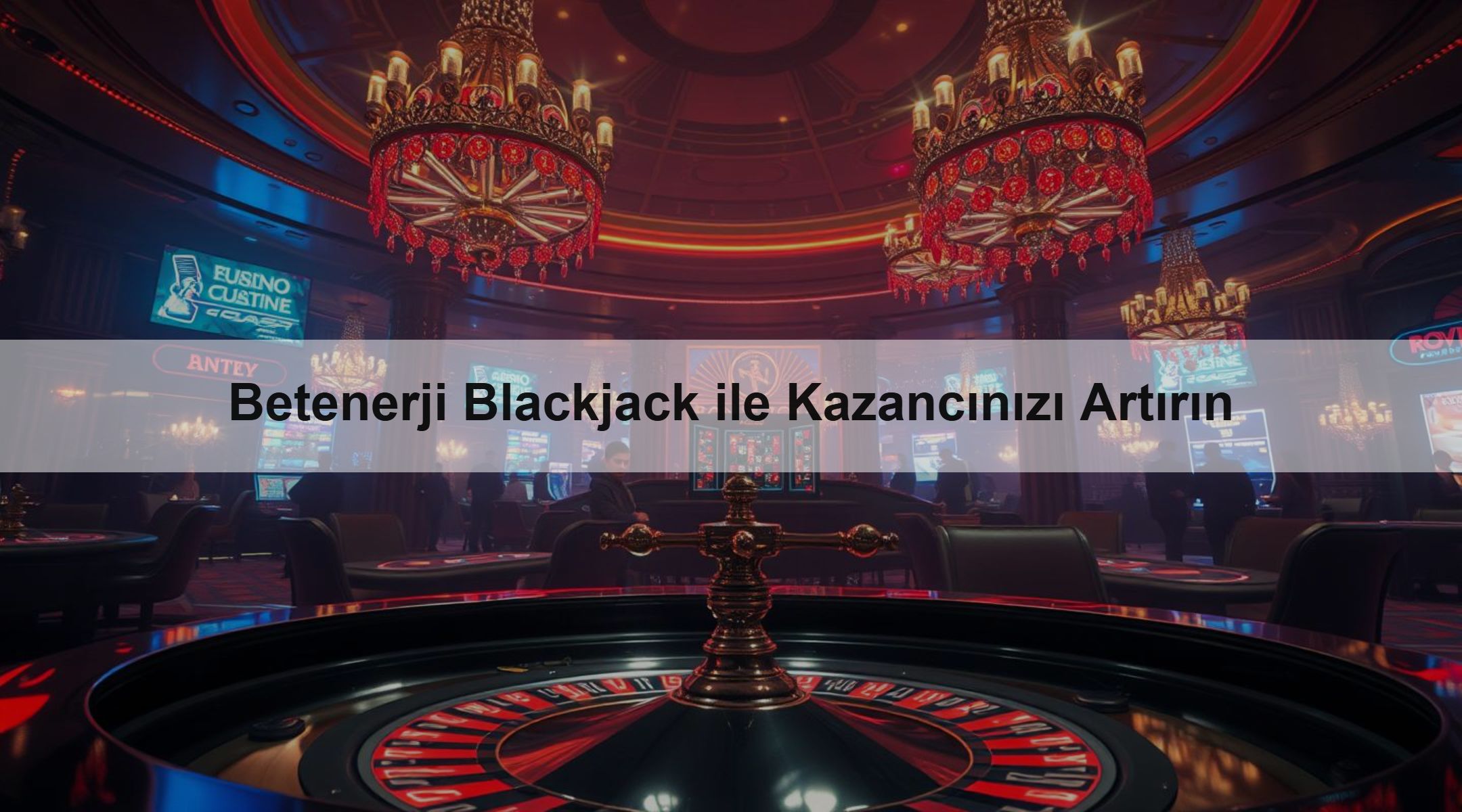 Betenerji Blackjack ile Kazancınızı Artırın 1 Betenerji Blackjack ile Kazancınızı Artırın