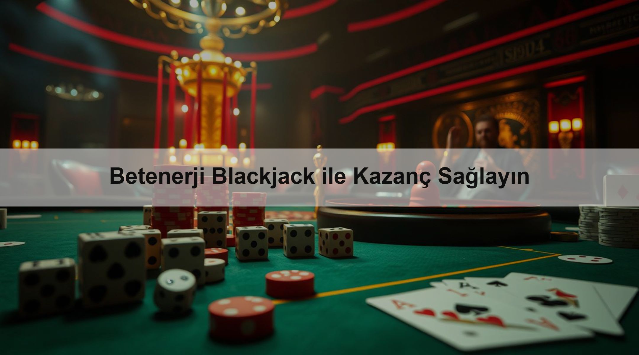 Betenerji Blackjack ile Kazanç Sağlayın 1 Betenerji Blackjack ile Kazanç Sağlayın