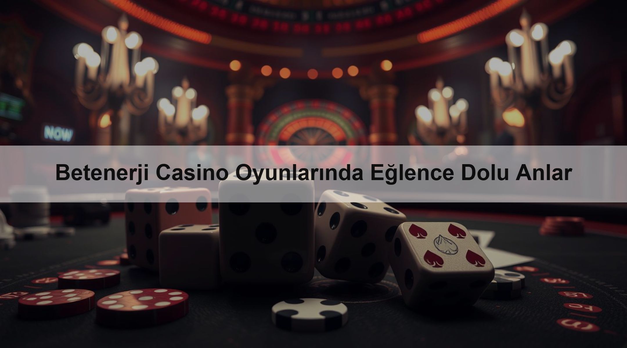 Betenerji Casino Oyunlarında Eğlence Dolu Anlar