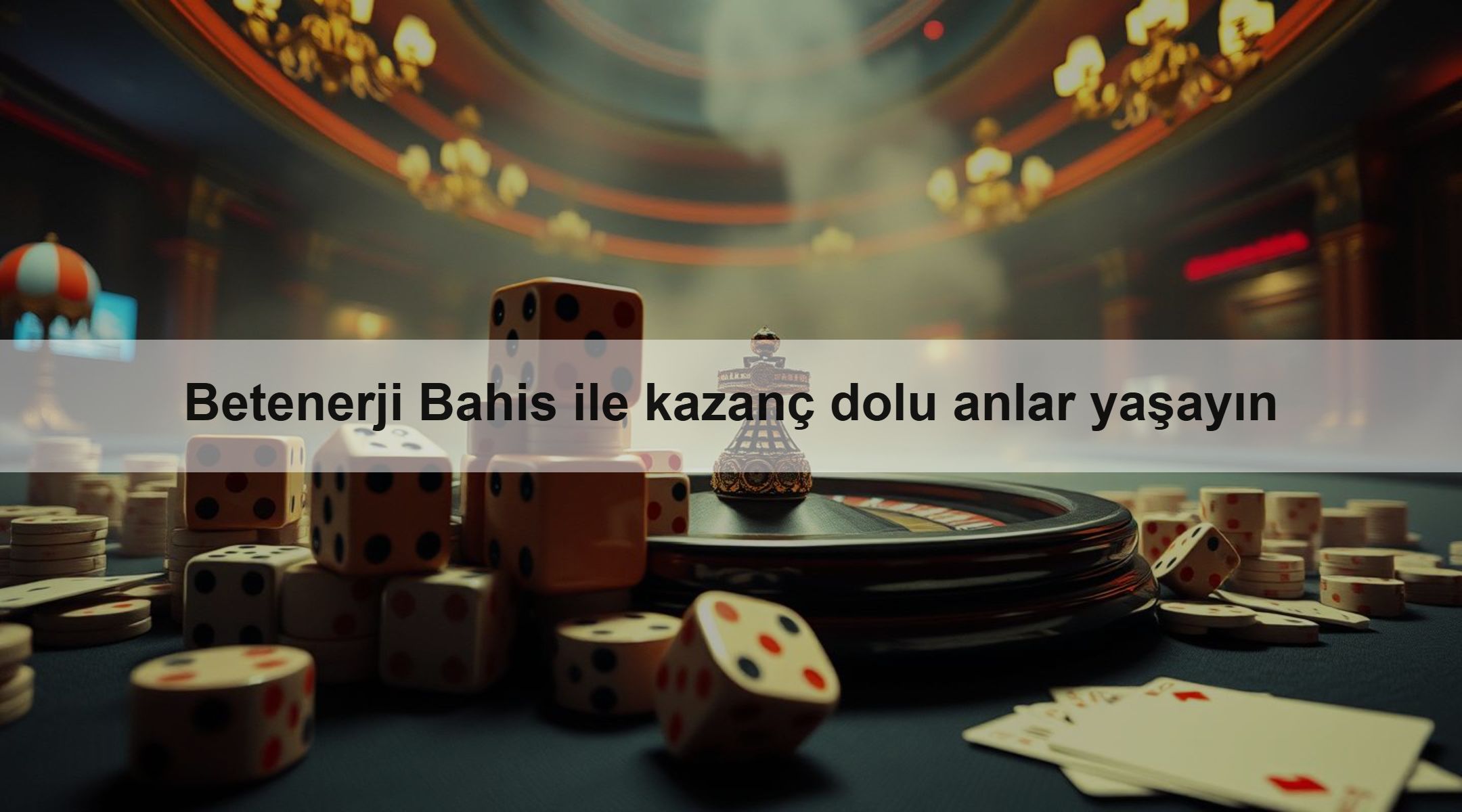 Betenerji Bahis ile kazanç dolu anlar yaşayın