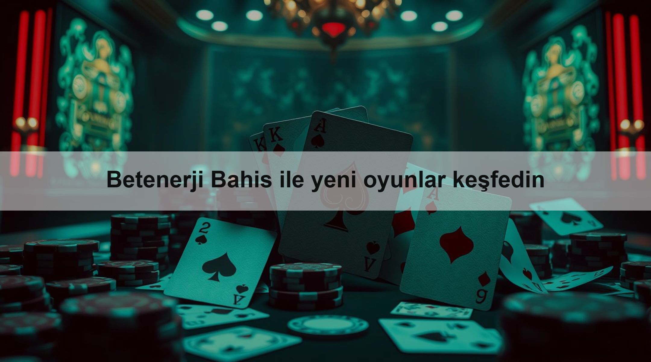 Betenerji Bahis ile yeni oyunlar keşfedin
