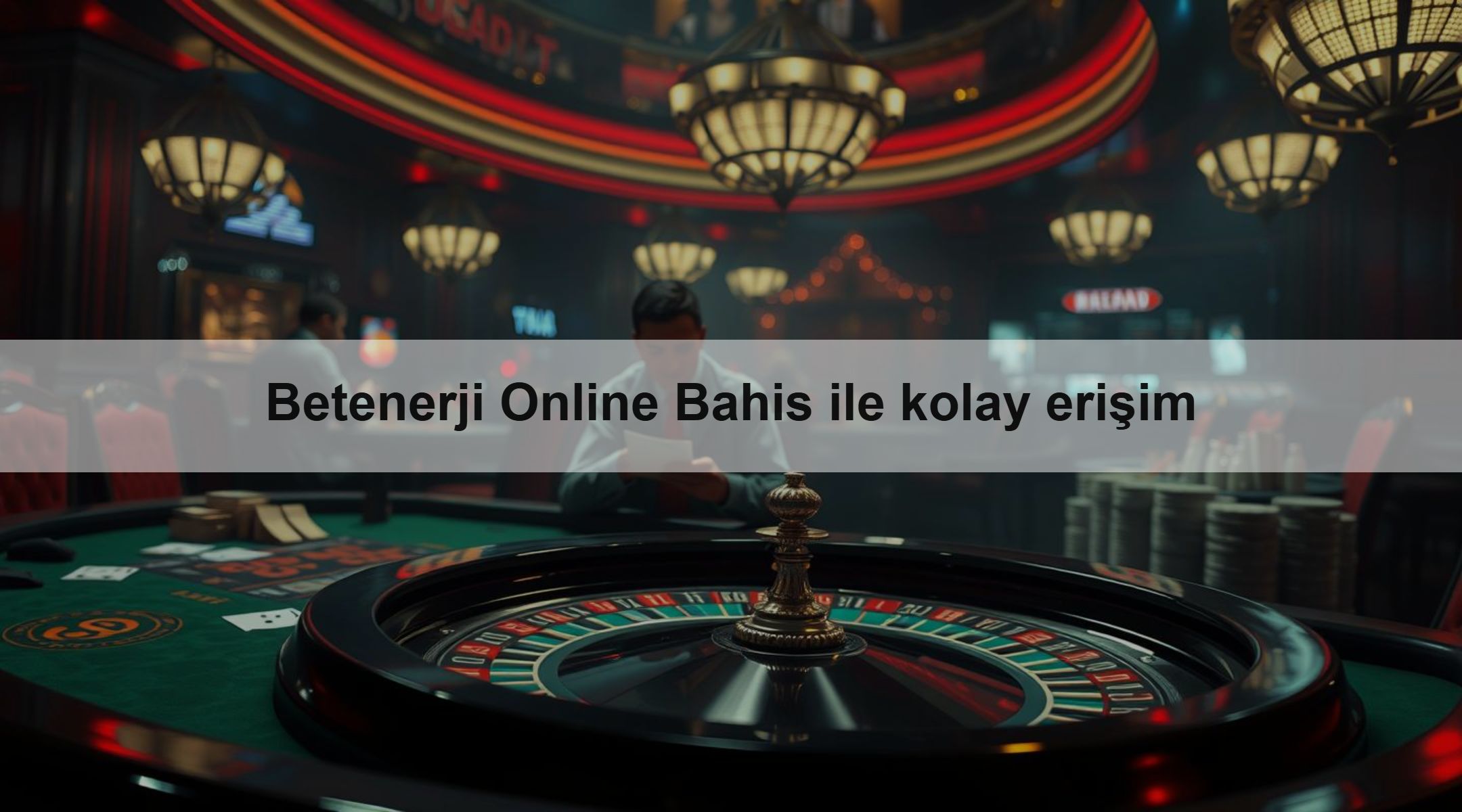 Betenerji Online Bahis ile kolay erişim